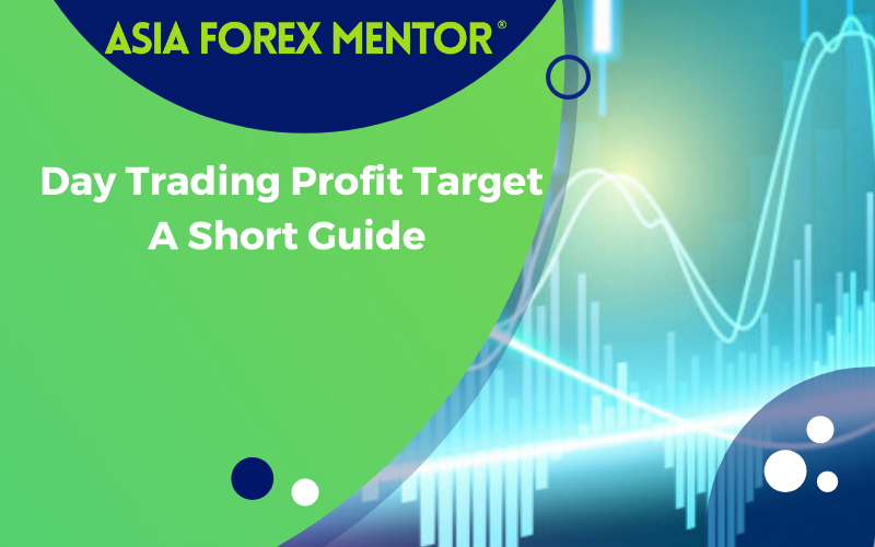 Day Trading Profit Target – A Short Guide