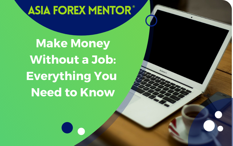 How to Make Money Without a Job