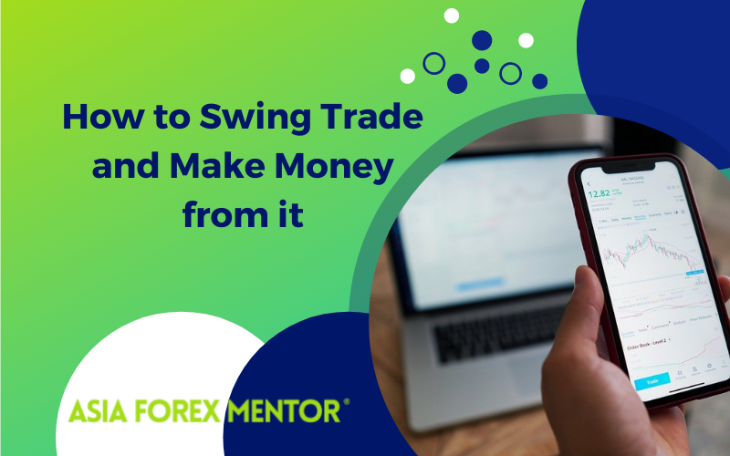 How to Swing Trade and Make Money from It