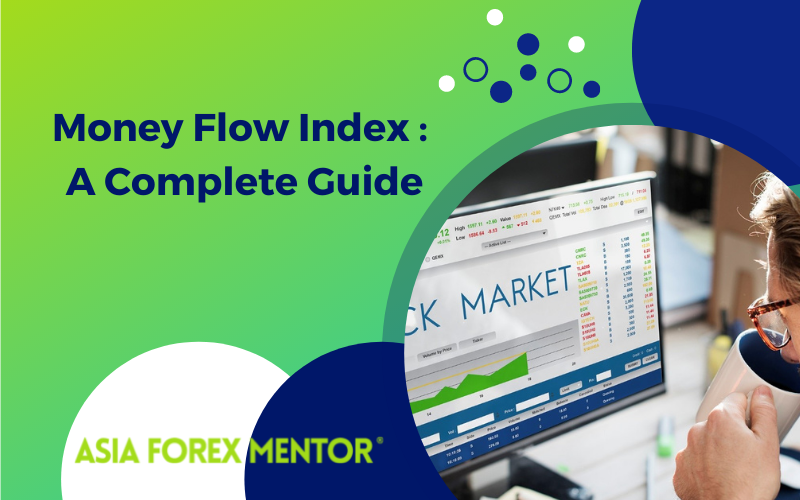 Money flow index complete guide