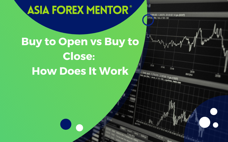 Buy to Open vs Buy to Close