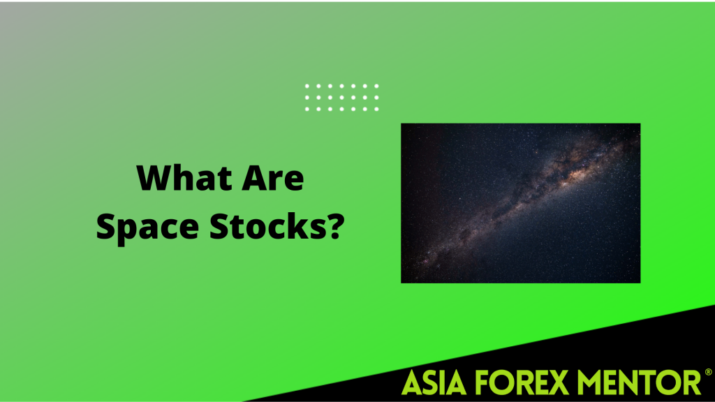 What Are Space Stocks?