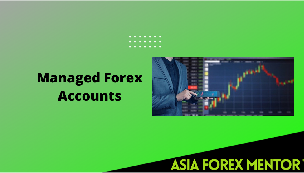 managed forex accounts