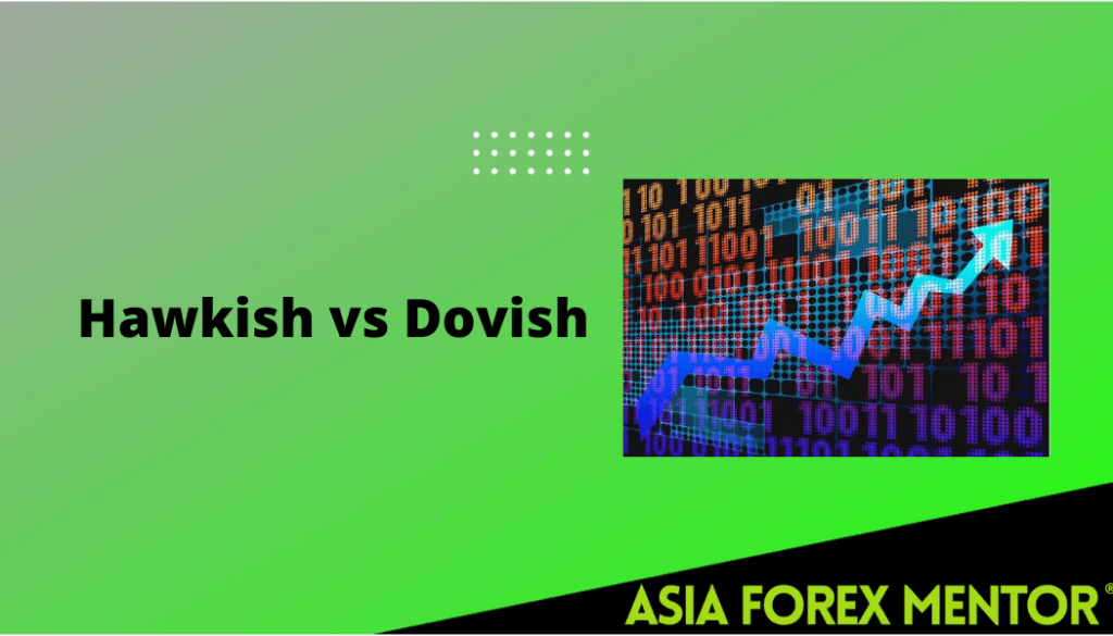 Hawkish vs Dovish