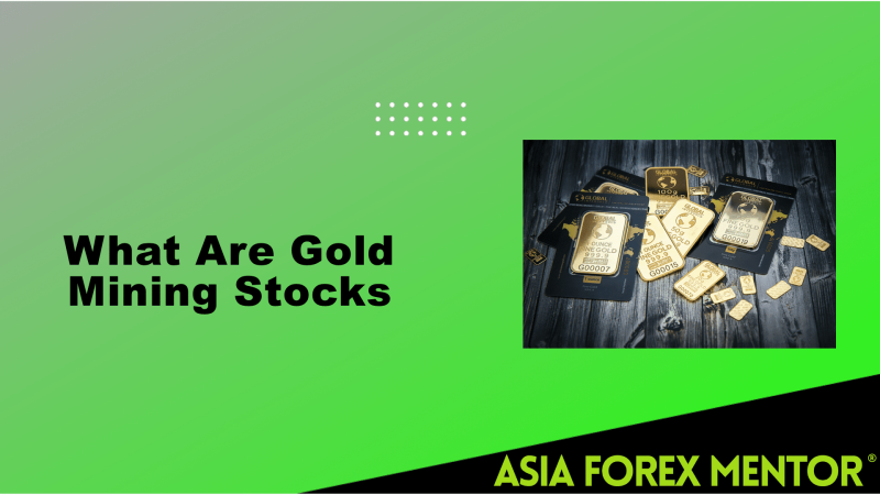 Gold Mining Stocks