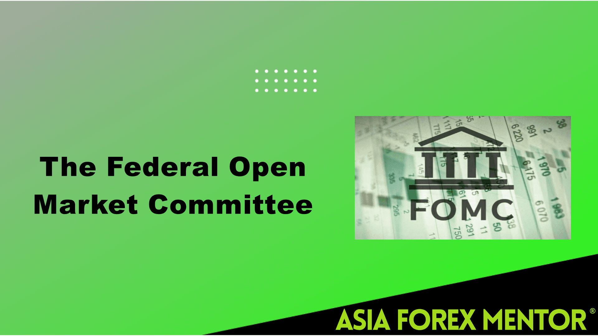 The Federal Open Market Committee