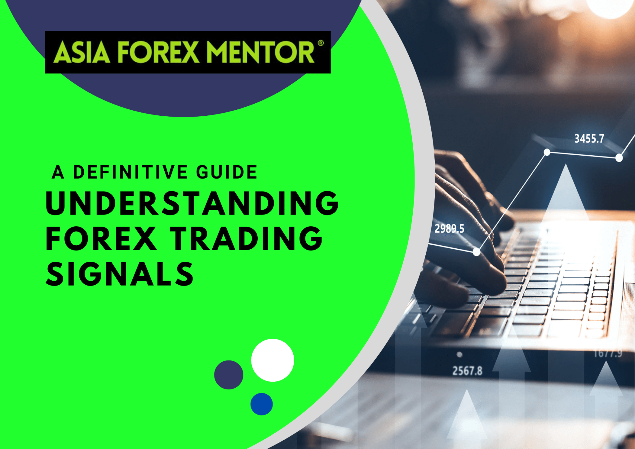Understanding Forex Trading Signals • Asia Forex Mentor