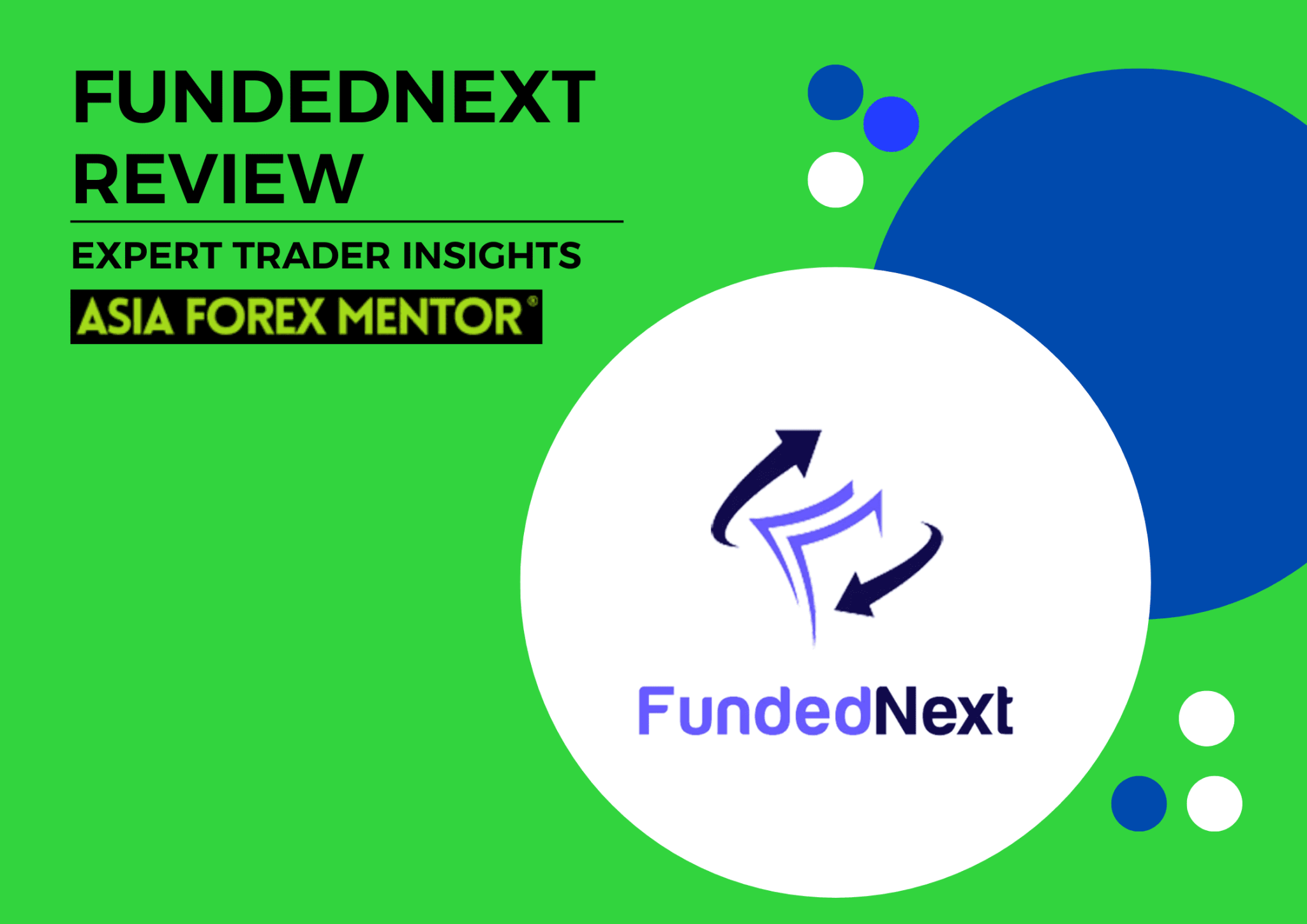 FundedNext Review 2024 - From An Expert Trader • Asia Forex Mentor