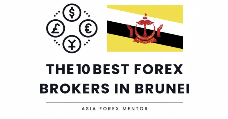 The 10 Best Forex Brokers in Brunei in 2025