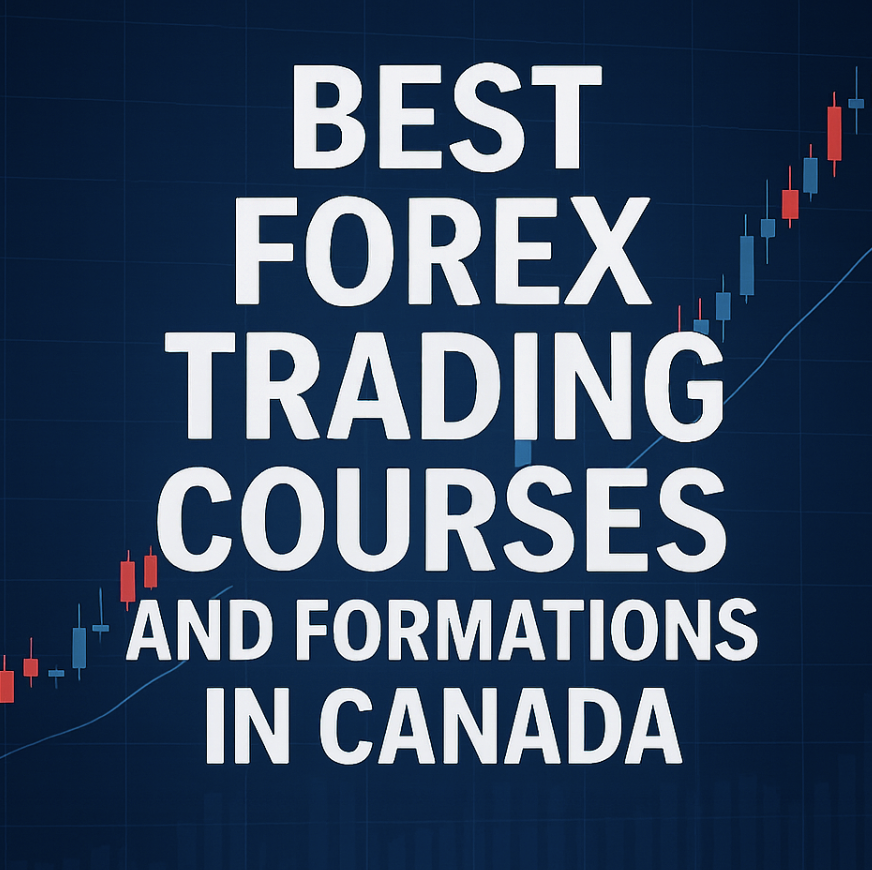Best Forex Trading Courses and Formations in Canada