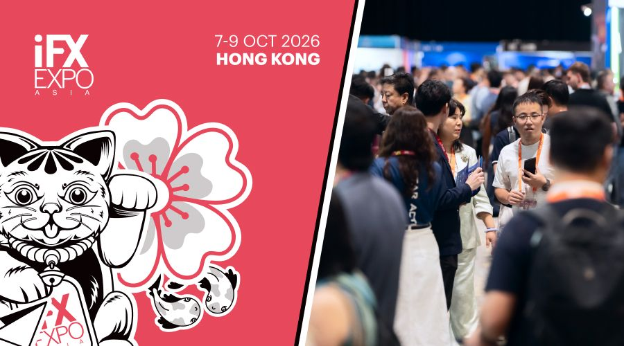 iFX EXPO Asia 2026, 7 to 9 October, Hong Kong Convention and Exhibition Centre