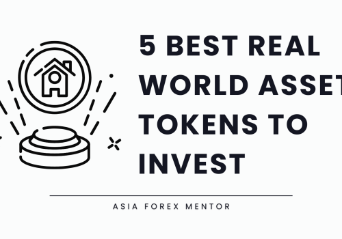 5 Best Real World Assets (RWAs) Tokens to Invest in 2025