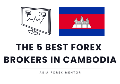 The 5 Best Forex Brokers in Cambodia in 2025