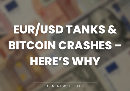 EUR/USD Tanks & Bitcoin Crashes – Here’s Why