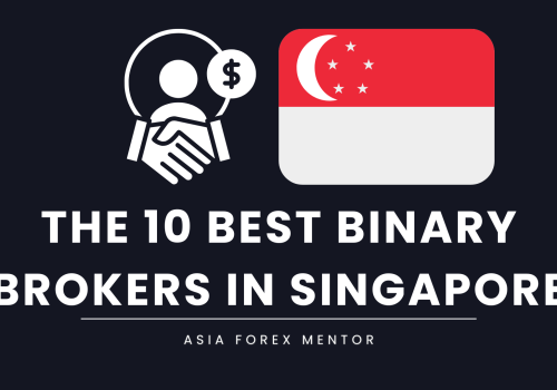 The 10 Best Binary Brokers in Singapore in 2025