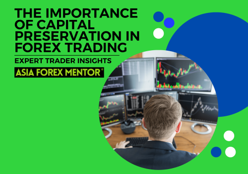 The Importance of Capital Preservation in Forex Trading