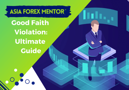 What Is Good Faith Violation? – The Ultimate Guide