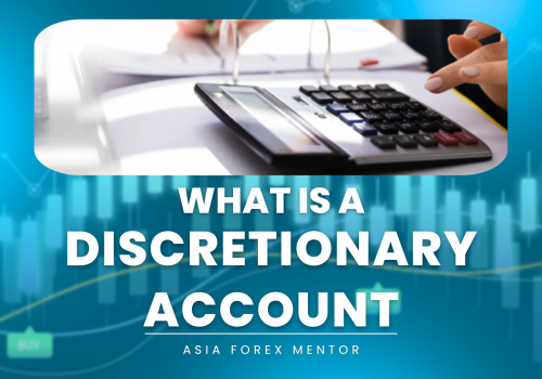 What is a Discretionary Account?