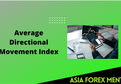 Average Directional Movement Index – How To Develop & Measure